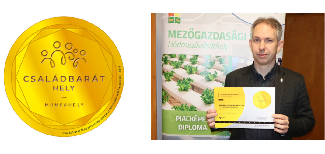 Cikk_borito_Fokuszban_Ismet_elnyerte_a_Csaladbarat_Munkahely_Vedjegyet_az_SZTE_Mezogazdasagi_Kar